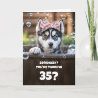 35th Cute Birthday Funny Husky Tub Bubble