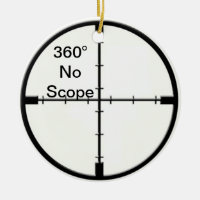 360 No Scope Video Game Joke Crosshairs FPS