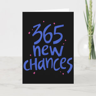 365 New Chances Hapness Quote Insrational  Card