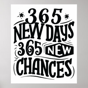 365 New Days 365 New Chances Poster