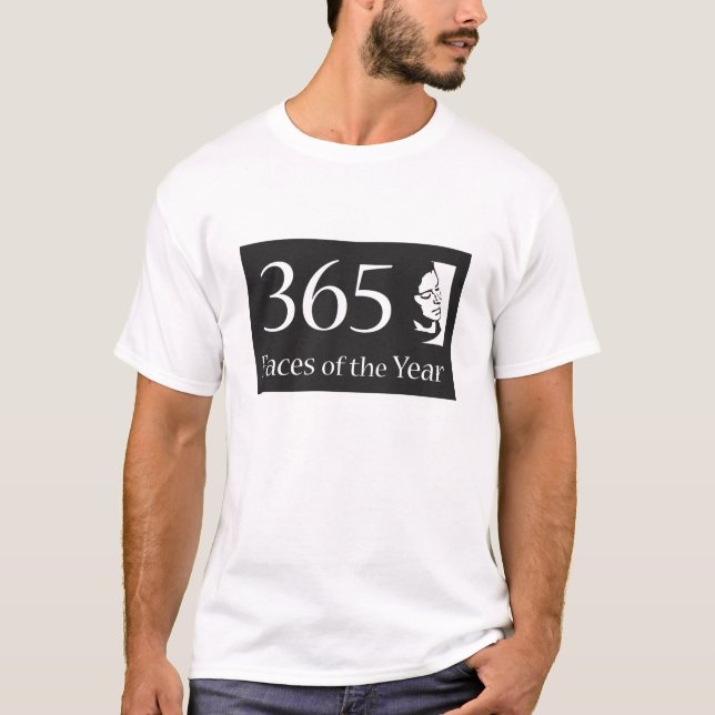 365Faces of the Year T-Shirt (Front)