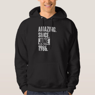 36 Year Old 36th Birthday Amazing Since June 198 Hoodie