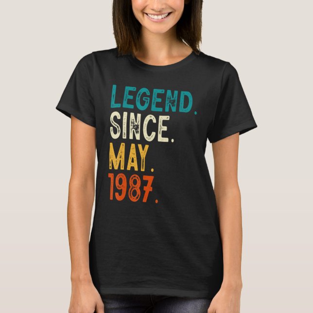 36 Year Old Legend Since May 1987 36th Birthday T-Shirt (Front)