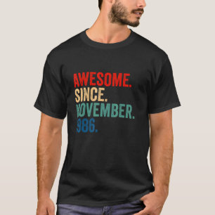 36 Years Old 36th Birthday Awesome Since November T-Shirt
