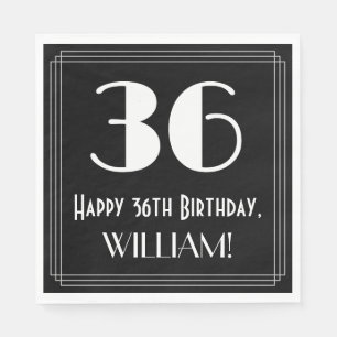 36th Birthday ~ Art Deco Inspired Look "36", Name Napkin