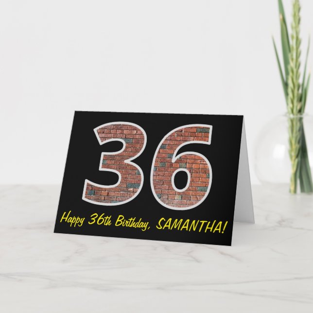 36th Birthday - Brick Wall Pattern "36" w/ Name Card (Front)
