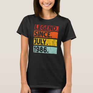 36th Birthday Legend Since July 1986 36 Years Old T-Shirt