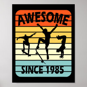 36th Birthday Skateboarding Boy Awesome Since 1985 Poster