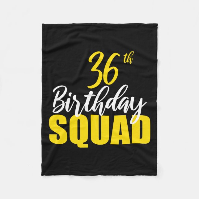 36th Happy Birthday Squad Party Bday Family Group  Fleece Blanket (Front)