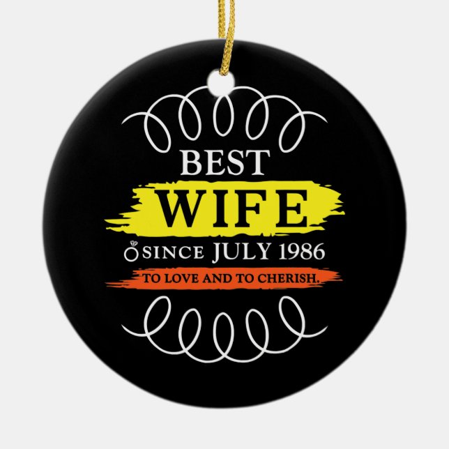 36th Wedding Anniversary Best Wife Since July Ceramic Tree Decoration (Front)