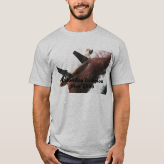 37441~13, Columbia Complex Fire 2006 T-Shirt