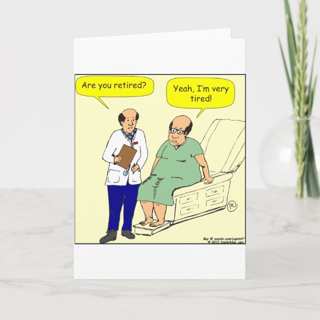 376 Retired-Tired cartoon Card (Front)