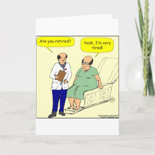 376 Retired-Tired cartoon Card