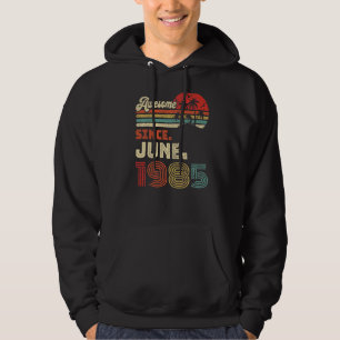 37 Year Old Awesome Since June 1985 37th Birthday Hoodie