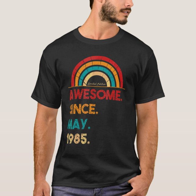 37 Year Old Awesome Since May 1985  37th Birthday T-Shirt (Front)