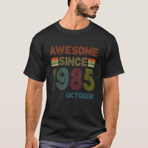 37 Year Old Awesome Since October 1985 37th Birthd T-Shirt