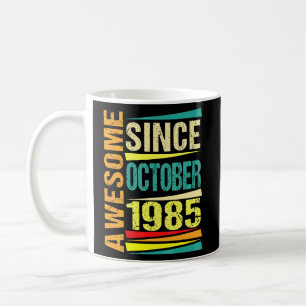 37 Years Old Legend Since October 1985 37th Birth Coffee Mug