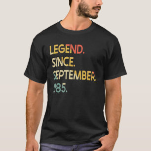 37 Years Old Legend Since September 1985 37th Birt T-Shirt