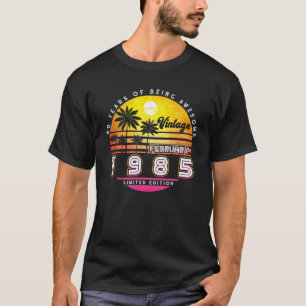 37 Years Old Vintage 1985 Limited Edition February T-Shirt