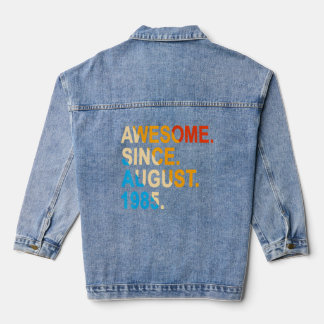 37 Years Old Vintage Awesome Since August 1985 37t Denim Jacket