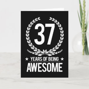 37th Birthday (37 Years Of Being Awesome) Card