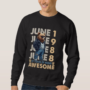 37th Birthday Bear Legends June 1988 37 Years Old Sweatshirt