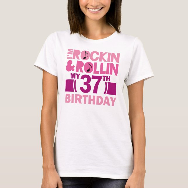 37th Birthday Gift Idea For Female T-Shirt (Front)