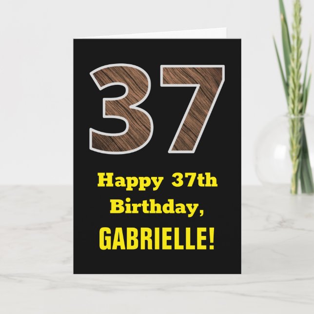 37th Birthday: Name, Faux Wood Grain Pattern "37" Card (Front)