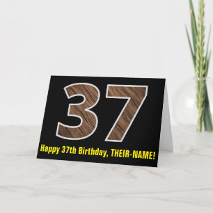 37th Birthday: Name + Faux Wood Grain Pattern "37" Card