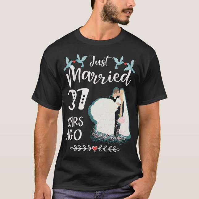 37th Wedding Anniversary Just Married 37 Years T-Shirt (Front)