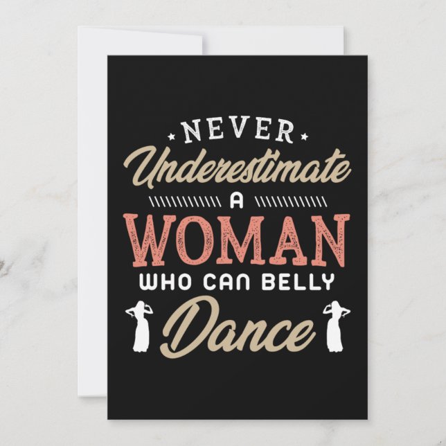 38.Never Underestimate A Woman Who Can Belly Dance Save The Date (Front)
