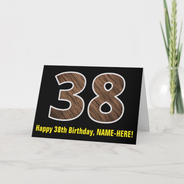 38th Birthday: Name + Faux Wood Grain Pattern "38" Card (Front)