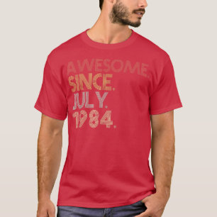 38th Birthday Party 38 Years Old Awesome Since Jul T-Shirt
