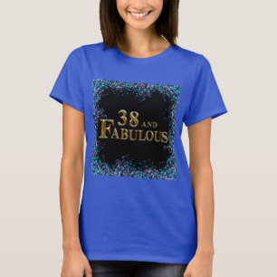 38th Birthday T-Shirt