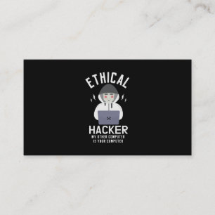 39.Ethical Hacker My Other Computer Is Your Comput Business Card