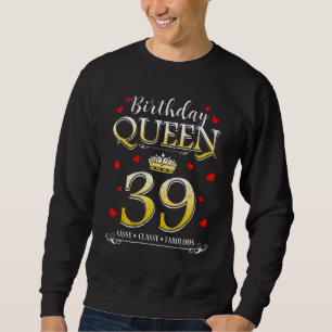 39 & Fabulous 39 Years Old 39th Birthday For Women Sweatshirt