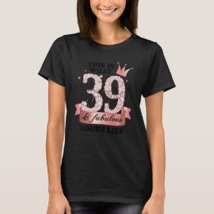 39 & Fabulous I Rose And White Party Group Candid T-Shirt