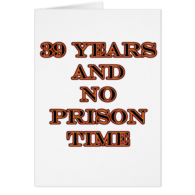 39 No prison time (Front)