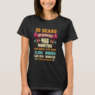 39 Years Of Service 39th Year Work Anniversary For T-Shirt