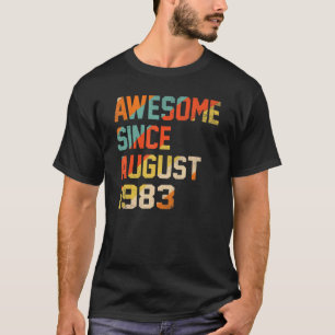 39 Years Old Awesome Since August 1983 39th Birth T-Shirt