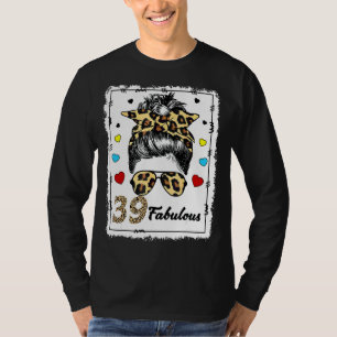 39 Years Old Fabulous Messy Bun Leopard 1983 Birth T-Shirt