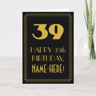 39th Birthday ~ Art Deco Inspired Look "39" & Name Card