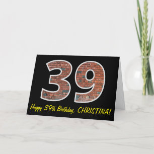 39th Birthday - Brick Wall Pattern "39" w/ Name Card