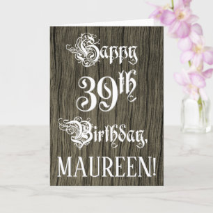 39th Birthday: Fancy, Elegant Text; Faux Wood Look Card