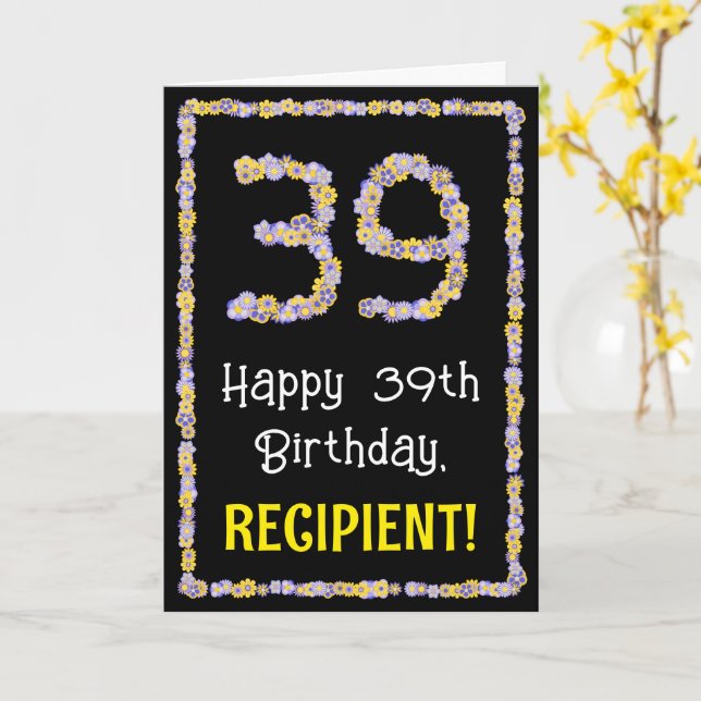 39th Birthday: Floral Flowers Number, Custom Name Card (Yellow Flower)