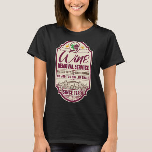 39th Birthday I Label Wine Decanter I Wine Removal T-Shirt