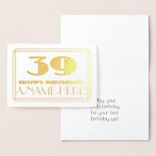 39th Birthday; Name + Art Deco Inspired Look "39" Foil Card