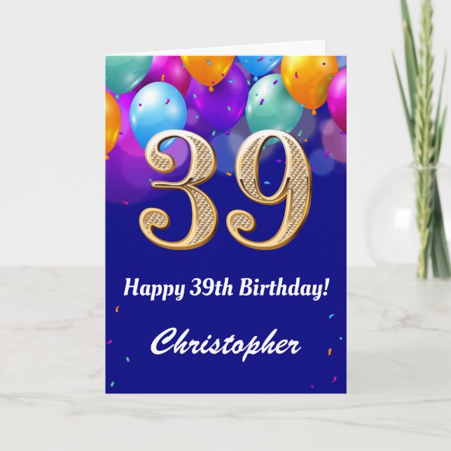 39th Birthday Navy Blue and Gold Colourful Balloon Card (Front)