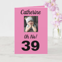 39th Birthday Oh No! Funny Cute Pink Girly