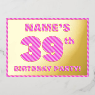 39th Birthday Party — Bold, Fun, Pink Stripes # 39